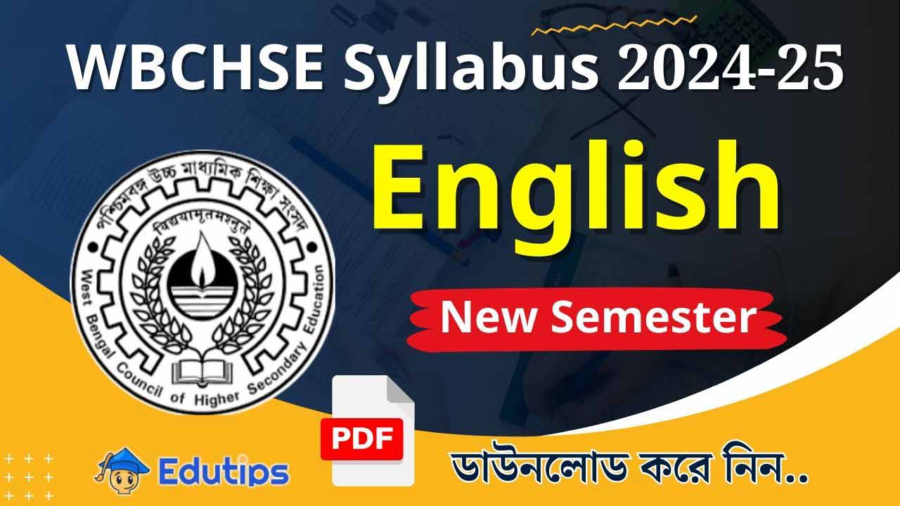 hs semester english new syllabus wbchse 2024 25