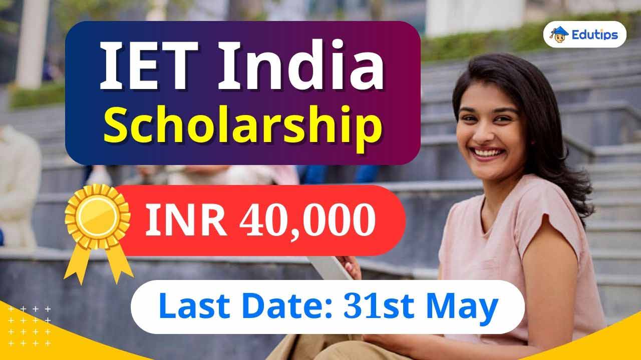 IET India Scholarship Award 2024