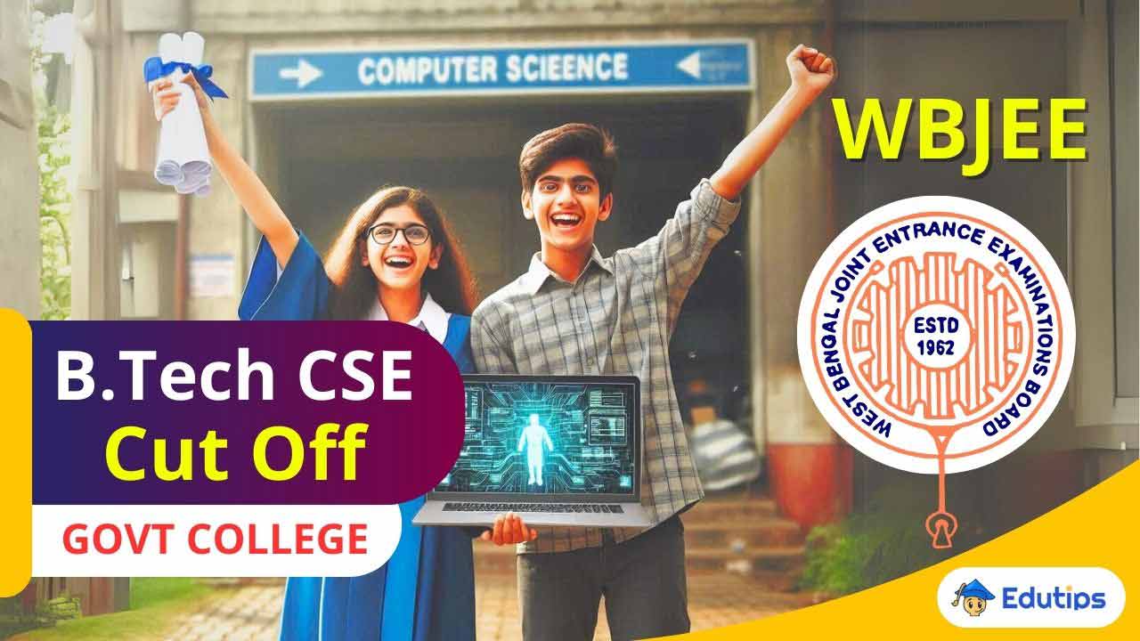 WBJEE Govt College CSE Cut off 2024