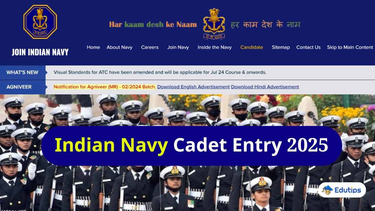 Indian Navy B.Tech Cadet Entry Application, Eligibility, Last date 2025