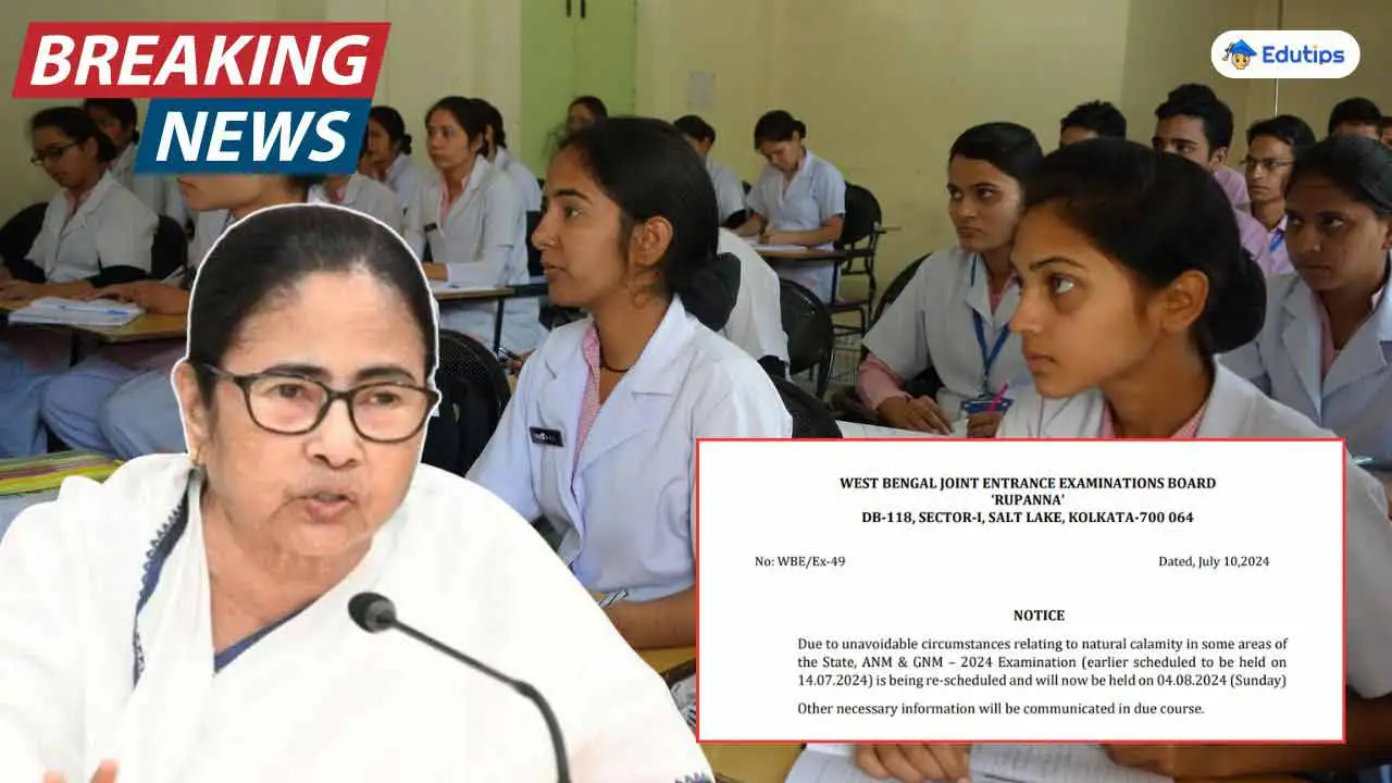 Westbengal ANM GNM Nursing Exam 2024 Reschedule Notice from WBJEEB Board