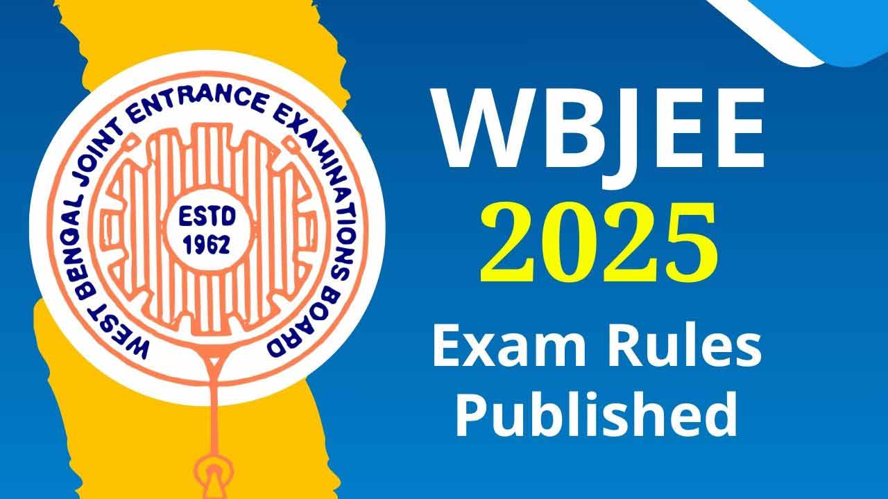 WBJEE Exam Rules 2025